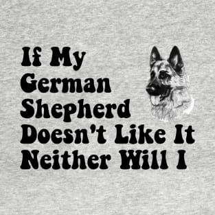 Funny German Shepherd Lover Saying T-Shirt